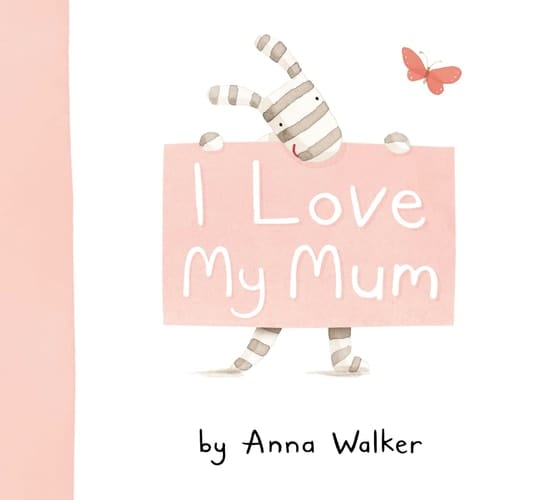 I Love My Mum
