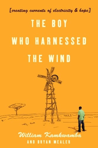 The Boy Who Harnessed the Wind