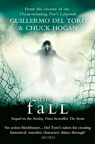 The Fall. Guillermo del Toro and Chuck Hogan