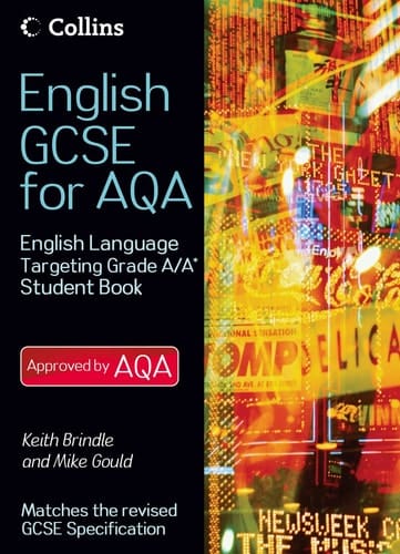 English Gcse for Aqa 2010. English Language a Student Book Targeting Grades a
