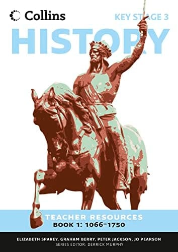 Collins Key Stage 3 History - Teacher Resources 1: Teacher Resources Bk. 1