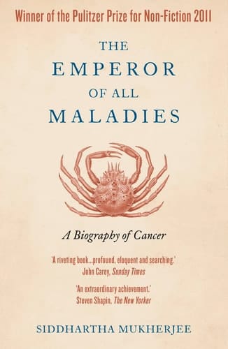 The Emperor of All Maladies