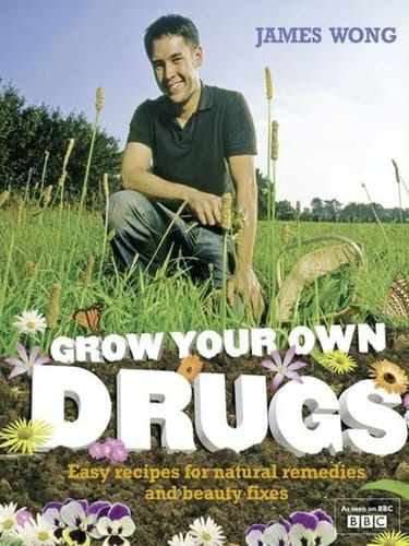 Grow Your Own Drugs