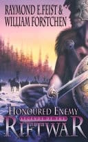 Honoured Enemy (legends Of The Riftwar, Book 1)