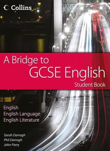 A Bridge to Gcse English. Student Book