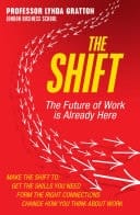 The Shift: The Future Of Work Is Already Here