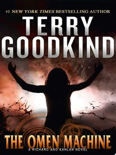 The Omen Machine (A Richard and Kahlan novel)