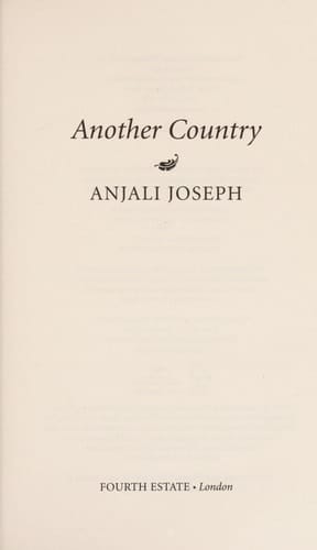 Another Country. by Anjali Joseph