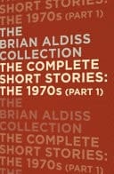 Complete Short Stories - The 1970s