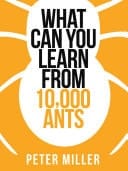 What You Can Learn From 10,000 Ants (collins Shorts, Book 4)