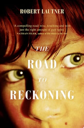 Road to reckoning: [a novel]