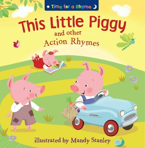 This Little Piggy And Other Action Rhymes (read Aloud)