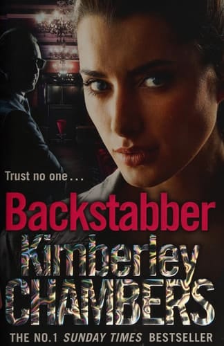 Backstabber: The No. 1 Bestseller at Her Shocking, Gripping Best - This Book Has a Twist and a Sting in its Tail!