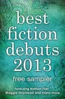 Best Fiction Debuts 2013: Free Sampler