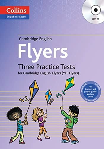 Three Practice Tests for Cambridge English: Flyers (YLE Flyers)