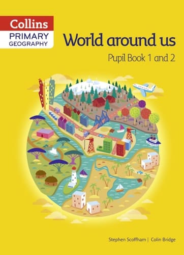 Collins Primary Geography Pupil Book 1 & 2