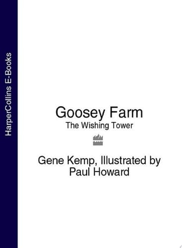 Goosey Farm: The Wishing Tower