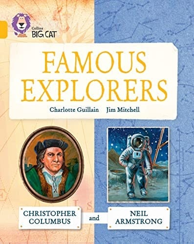 Collins Big Cat ― Great Explorers: Christopher Columbus and Neil Armstrong: Gold/Band 09