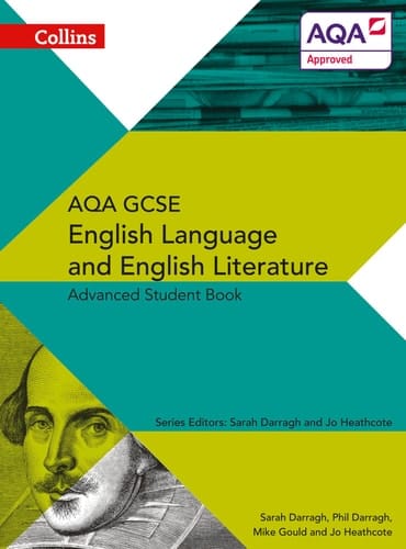 Collins AQA GCSE English Language and English Literature ― AQA GCSE English Language and English Literature: Advanced Student Book