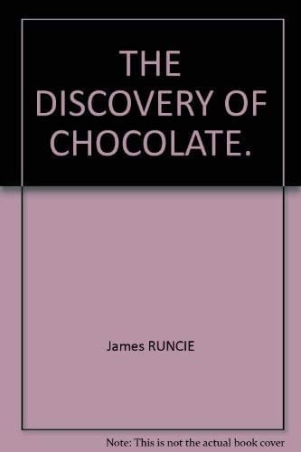 The Discovery of Chocolate
