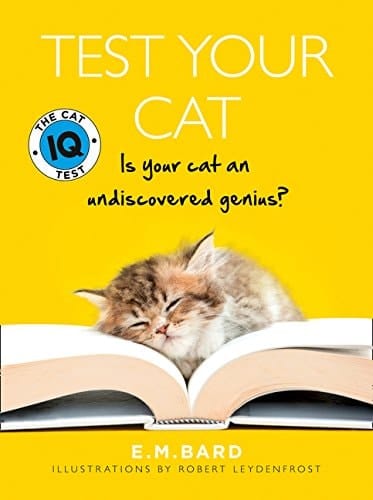 The Secret Language Of Cats ,One Hundred Secret Thoughts Cats Have About Humans & Test Your Cat: The Cat IQ Test 3 Books Collection Set