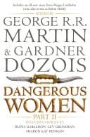 Dangerous Women Part 2
