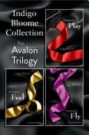 Indigo Bloome Collection : The Avalon Trilogy