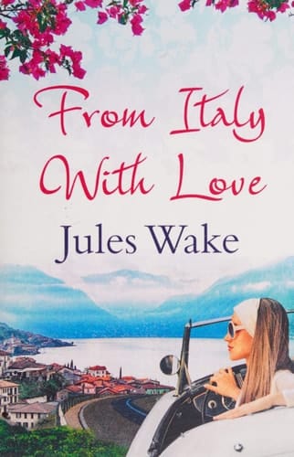 From Italy With Love: A gorgeous escapist summer read for women!