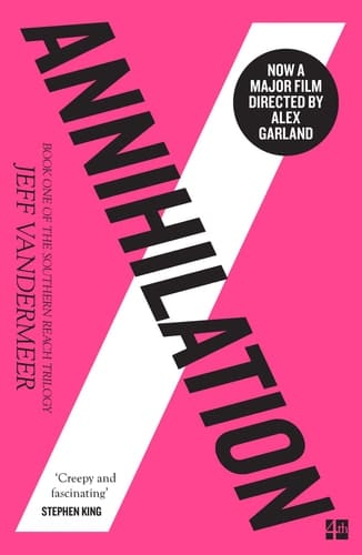 Annihilation (The Southern Reach Trilogy)