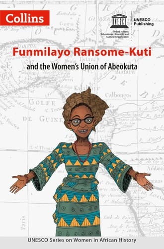 Funmilayo Ransome-Kuti and the Women's Union of Abeokuta