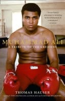 Muhammad Ali: a Tribute to the Greatest