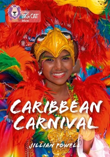 Collins Big Cat – Caribbean Carnival: Band 13/Topaz