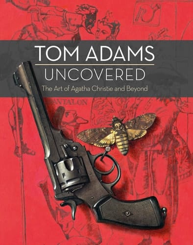 Tom Adams Uncovered: The Art of Agatha Christie and Beyond