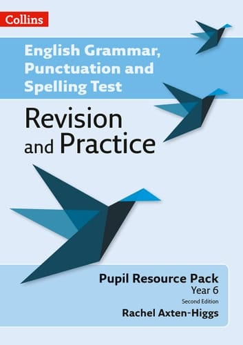 English Grammar, Punctuation and Spelling Test Revision and Practice – Key Stage 2: Pupil Resource