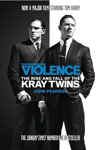 The Profession of Violence The Rise and Fall of the Kray Twins
