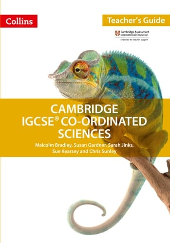 Cambridge IGCSE® Co-ordinated Sciences: Teacher Guide (Collins Cambridge IGCSE ®)