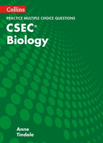 Collins CSEC Biology – CSEC Biology Multiple Choice Practice
