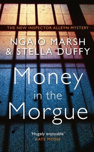 Money in the Morgue An Inspector Alleyn Mystery