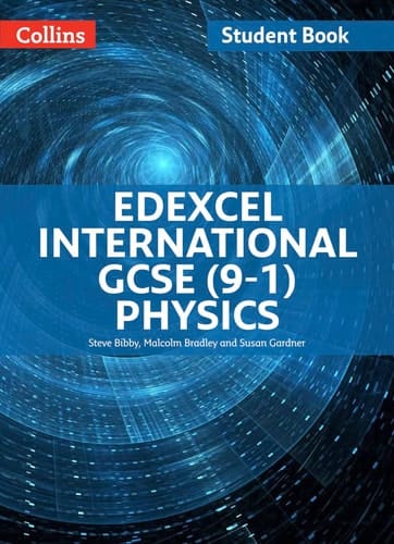 Edexcel International GCSE – Edexcel International GCSE Physics Student Book