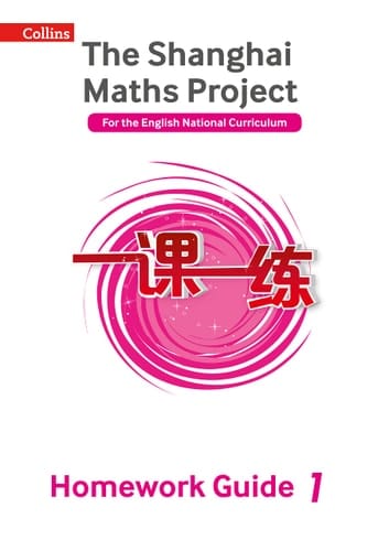 Shanghai Maths – The Shanghai Maths Project Year 1 Homework Guide