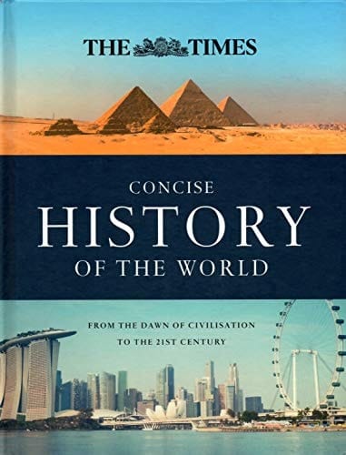 The Times Concise History of the World - From The