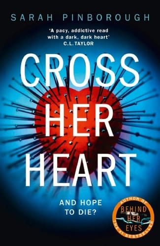 CROSS HER HEART [Paperback] [Jan 01, 2018] Sarah Pinborough