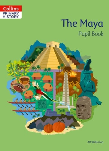 Primary History – The Maya Pupil Book