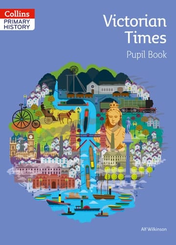 Primary History – The Victorian Times Pupil Book