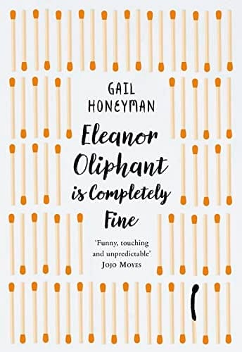 Eleanor Oliphant is Completely Fine