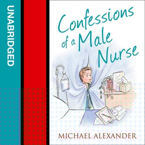 Confessions of a Male Nurse