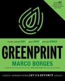 The Greenprint: Plant-based Diet, Best Body, Better World