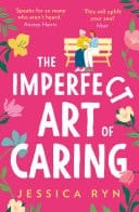 Imperfect Art Of Caring