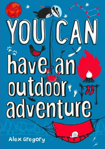 You Can... Have an Outdoor Adventure