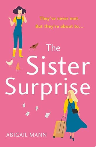 The Sister Surprise: the new uplifting, feel-good comedy from the author of The Lonely Fajita